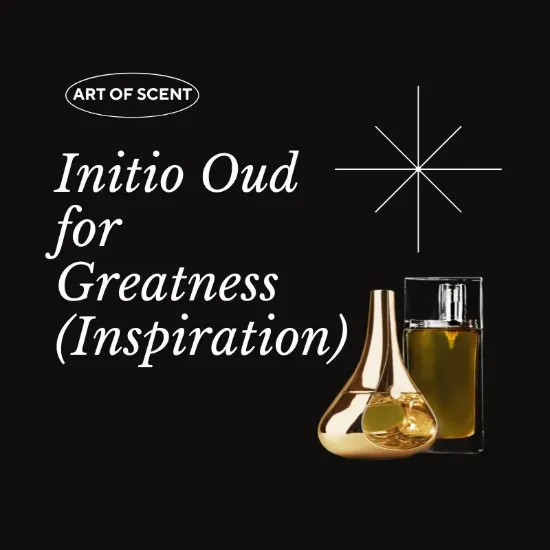 Initio Oud for Greatness